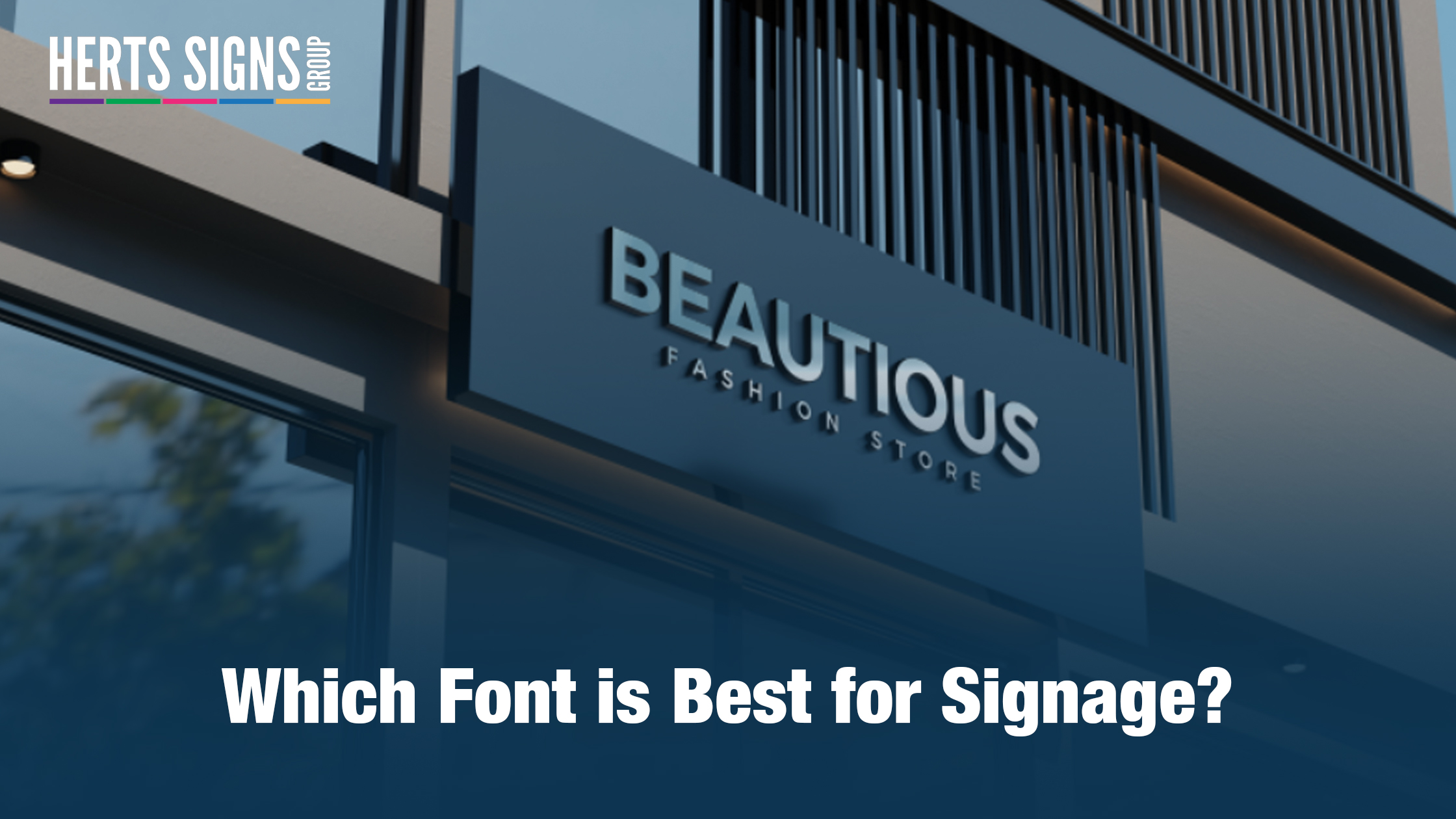Which Font is Best for Signage?